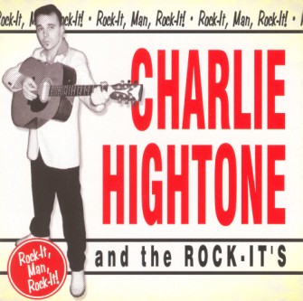Hightone ,Charlie & The Rock-It's - Rock It ,Man ,Rock It
